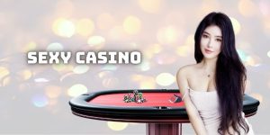 Sexy Casino – Thiên Đường Cá Cược Đỏ Đen Số 1 Châu Á